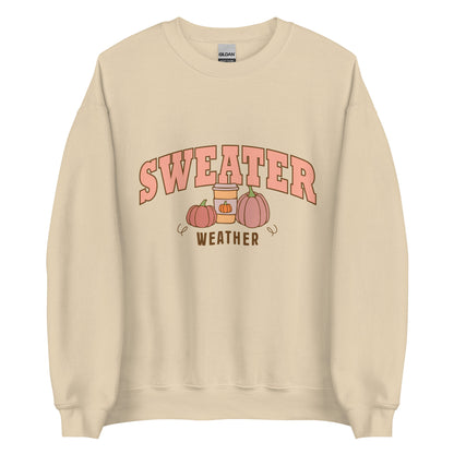 Sweater Weather Sweatshirt